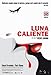 Sultry Moon ( Luna Caliente )