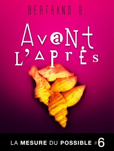 Download Avant l'Après - La mesure du possible Download Avant l'Après - La mesure du possible