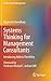 Systems Thinking for Management Consultants: Introducing Holistic Flexibility (Flexible Systems Management) by