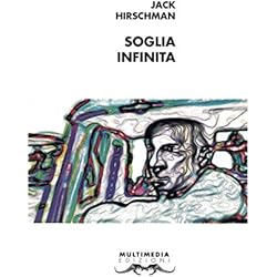 Soglia infinita. Testo inglese a fronte