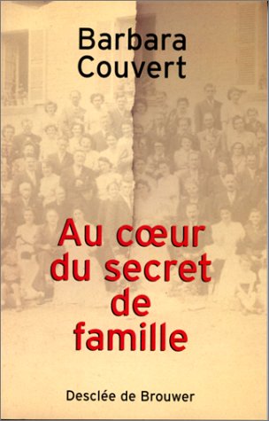 couverture de : Au coeur du secret de famille