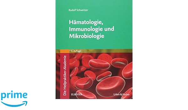 Die Heilpraktiker Akademie Hämatologie Immunologie Und - 