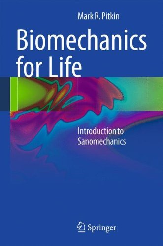 Biomechanics for Life: Introduction to Sanomechanics by Mark R. Pitkin (2011-06-28)