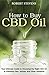 Produktbild How To Buy CDB Oil: Your Ultimate Guide to Choosing the Right CBD Oil to Alleviate Pain, Anxiety and Other Ailments