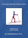 Image de La Geometria Degli Sport Olimpici Invernali: Cartella d