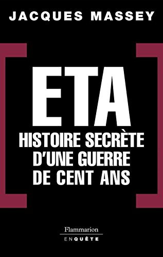 Download ETA - Histoire secrète d'une guerre de cent ans