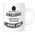 DottsMusic This is What an Awesome Personal Trainer Looks Like - Tea/Coffee Mug/Cup - Great Gift Idea