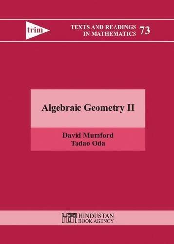 Algebraic Geometry II: 2 (Texts and Readings in Mathematics) by David Mumford (2015-10-30)
