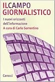 Image de Il campo giornalistico. I nuovi orizzonti dell'inf