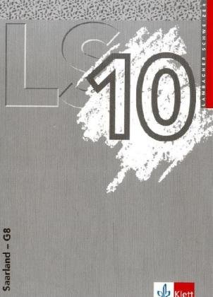 Lambacher Schweizer: Mathematisches Unterrichtswerk für das Gymnasium, 10. Schuljahr