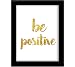 Tiedribbons® Be Positive Framed Poster(13.6 Inch X 10.2 Inch) RS.379.00