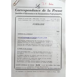 CORRESPONDANCE DE LA PRESSE (LA) [No 11445] du 22/07/1994 - SOMMAIRE - CALENDRIER DE LA PROFESSION - PROBLEMES DÔÇÖACTUALITE DE LA PRESSE - LES NOUVELLES INFRASTRUCTURES DES AUTOROUTES DE LÔÇÖINFORMATION SERONT TOTALEMENT FINANCEES PAR LES CONSOMMATEURS ESTIME LE PRESIDENT DÔÇÖOLIVETTI M CARLO DE BENEDETTI - EVOLUTION DES VENTES PAR FAMILLE DE TITRES ENTRE LE PREMIER QUADRIMESTRE 94 ET LE PREMIER QUADRIMESTRE 93 SELON LES N M P P - LA PRESSE ET SES DIRIGEANTS - ACCORD BERTELSMANN-CANAL+ LES DEU