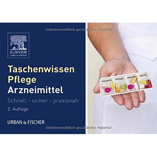 [PDF] Taschenwissen Pflege Arzneimittellehre: Schnell - sicher - praxisnah KOSTENLOS DOWNLOAD