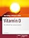 Produktbild Vitamin D - Die Heilkraft des Sonnenvitamins