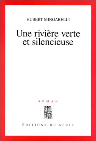 <a href="/node/64309">Une rivière verte et silencieuse</a>