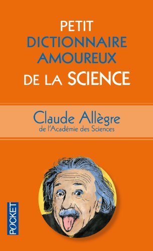 Download Petit Dictionnaire amoureux de la Science