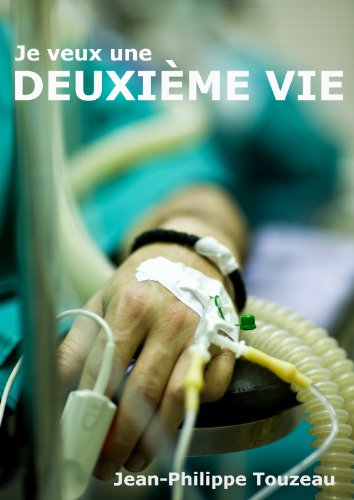 Book's Cover of Je veux une deuxième vie