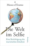 Image de Die Welt im Selfie: Eine Besichtigung des touristischen Zeitalters
