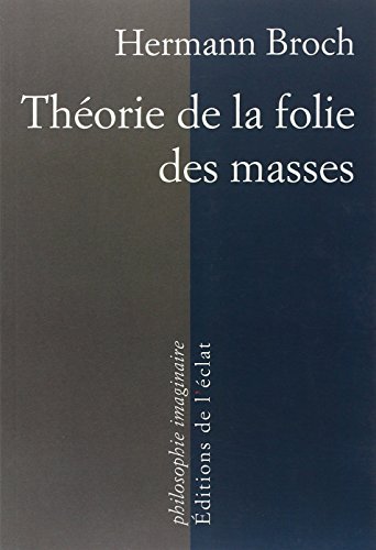couverture de : Th&eacute;orie de la folie des masses