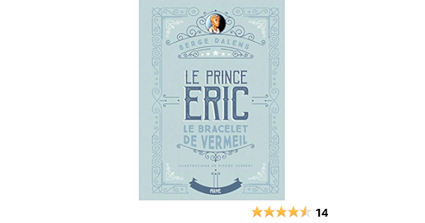 Amazon.fr - Le Bracelet de vermeil - Edition collector - Dalens, Serge,  Joubert, Pierre - Livres