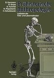 Image de Prähistorische Anthropologie: Leitfaden der Feld- und Labormethoden (German Edition)
