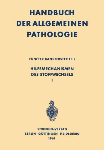 Preisvergleich Produktbild Hilfsmechanismen des Stoffwechsels I (Handbuch der allgemeinen Pathologie)