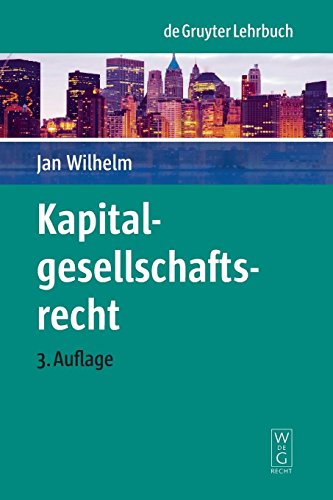 Kapitalgesellschaftsrecht (De Gruyter Lehrbuch)