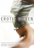 The Mammoth Book of Erotic Women (Mammoth Books, Band 42) by 