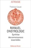 Image de Manuel d'astrologie. Synthèse des connaissances essentielles