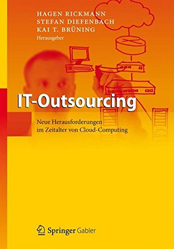 Download IT-Outsourcing: Neue Herausforderungen im Zeitalter von Cloud Computing Download IT-Outsourcing: Neue Herausforderungen im Zeitalter von Cloud Computing