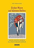 Image de Dicker Mann auf dünnen Reifen. Mein neues Leben als Rennradfahrer.