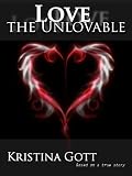 Image de Love The Unlovable (English Edition)