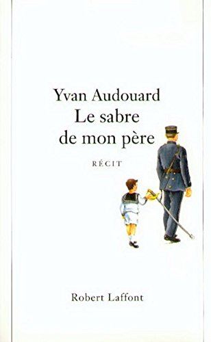couverture de : Le Sabre de mon p&egrave;re 