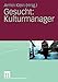 Gesucht: Kulturmanager (German Edition) by 