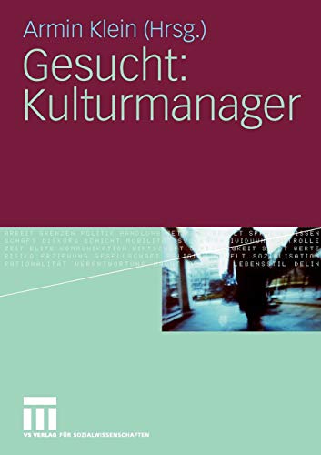 Gesucht: Kulturmanager (German Edition)