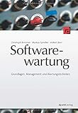 Softwarewartung: Grundlagen, Management und Wartungstechniken by Christoph Bommer, Markus Spindler