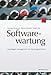 Softwarewartung: Grundlagen, Management und Wartungstechniken by Christoph Bommer, Markus Spindler