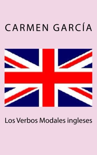 Los Verbos Modales ingleses