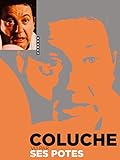 COLUCHE VU PAR