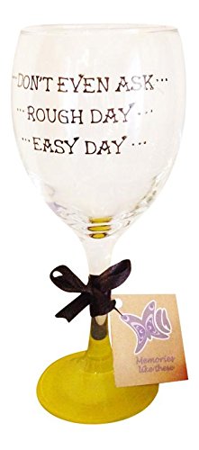 Memories-Like-These UKYellow 'Easy Day, Rough Day, Don't Even Ask…' Hand Painted 340ml Wine Glass
