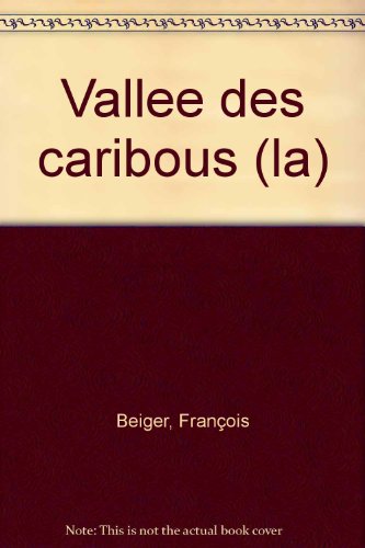 <a href="/node/16078">La vallée des caribous</a>