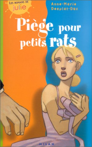 couverture de : Pi&egrave;ge pour petits rats