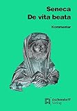 Image de De vita beata. Vollständige Ausgabe. Text (Latein): Kommentar