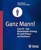 Image de Ganz Mann! Ganz fit - das Beckenboden-Training für mehr Potenz und Kontinenz