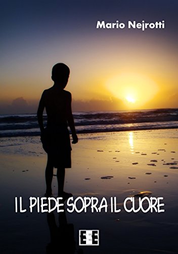 Il piede sopra il cuore