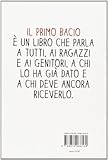 Image de Il primo bacio. L'educazione sentimentale ai tempi di Facebook