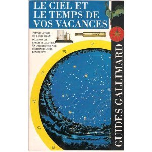 Le ciel et le temps de vos vacances