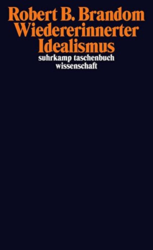 Download Wiedererinnerter Idealismus (suhrkamp taschenbuch wissenschaft) Download Wiedererinnerter Idealismus (suhrkamp taschenbuch wissenschaft)