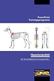 PowerPoint Trainingsprogramm - Hundeskelett für Tiermedizinische Fachangestellte, m. CD-ROM von Bell, Brigitte (2012) Broschiert by 