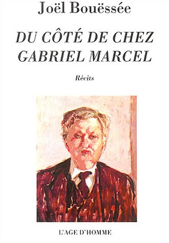 couverture de : Du C&ocirc;t&eacute; de chez Gabriel marcel